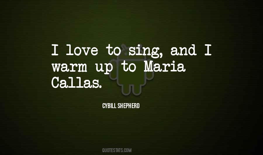 Love To Sing Quotes #329878
