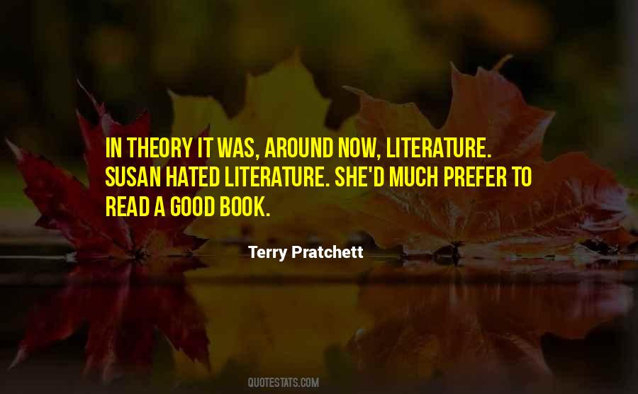 Literature Literary Theory Quotes #90220