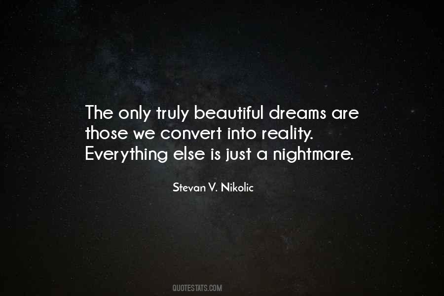 Beautiful Nightmare Quotes #666102