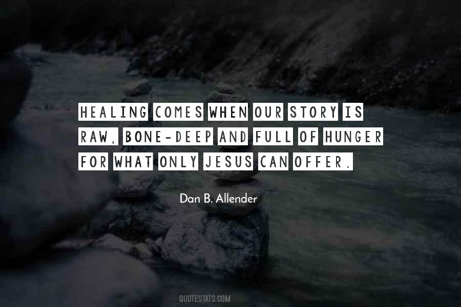 Healing Story Quotes #1120894