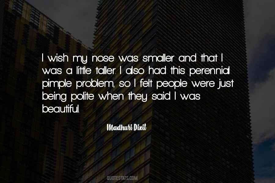 Beautiful Nose Quotes #669942