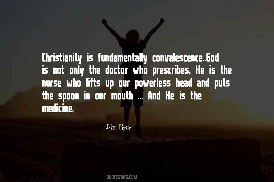 Quotes About Medicine And God #1457564