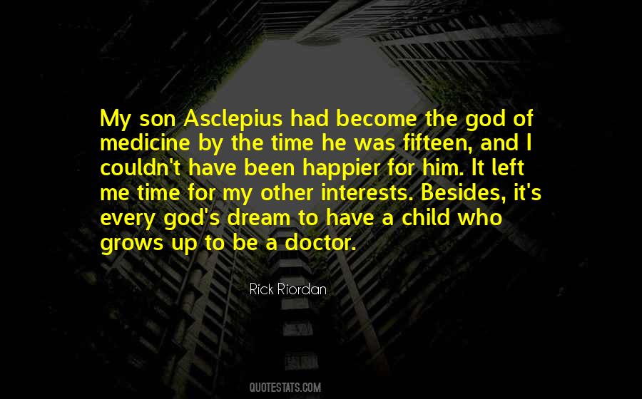 Quotes About Medicine And God #998635