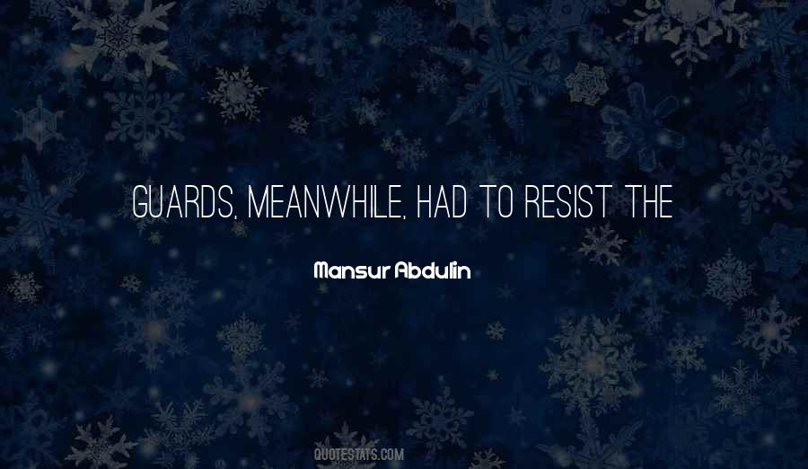 To Resist Quotes #1210226