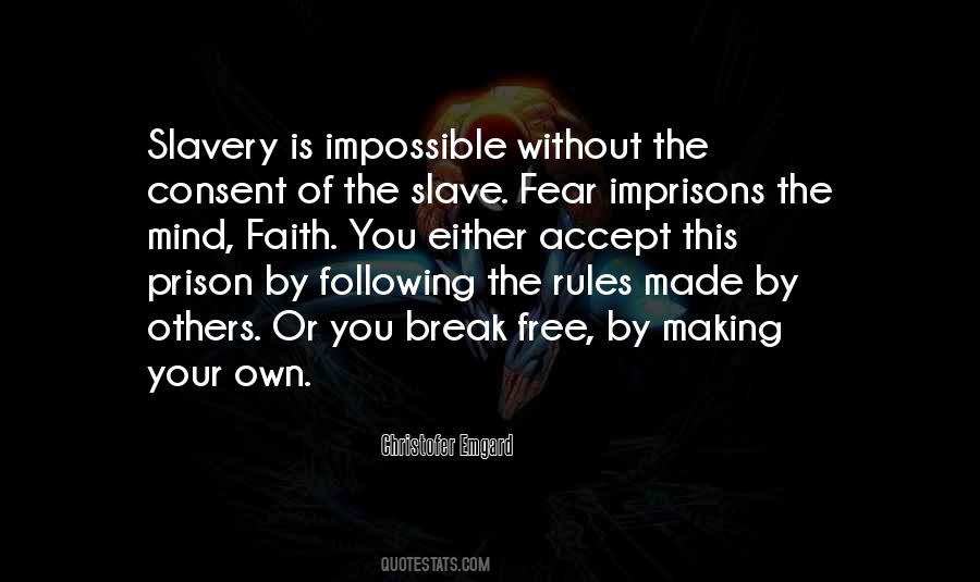 Prison Of The Mind Quotes #194046