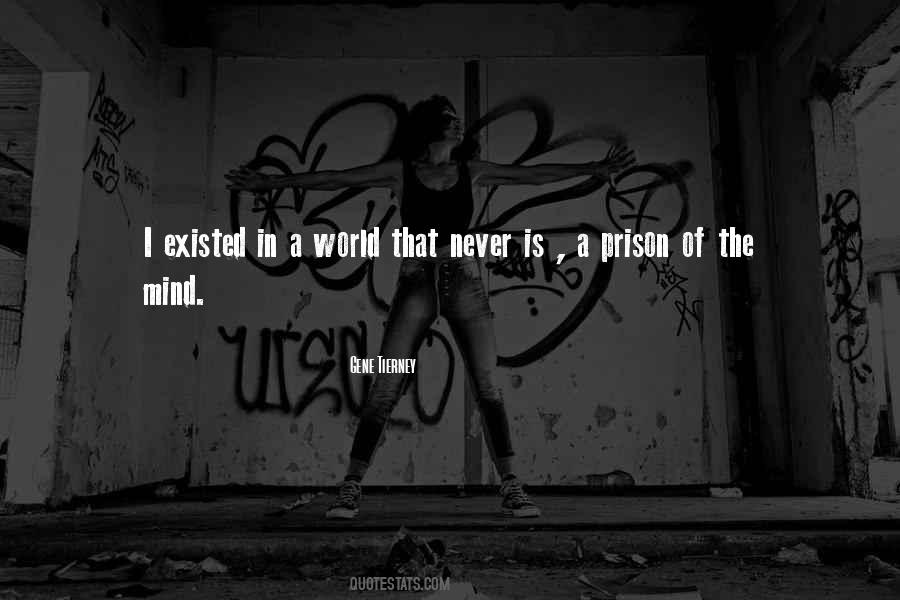 Prison Of The Mind Quotes #201876