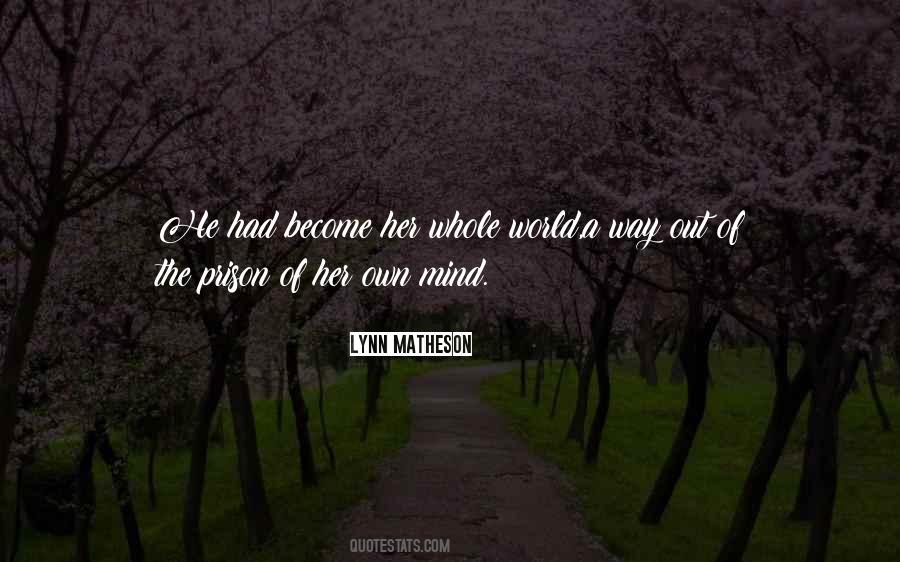 Prison Of The Mind Quotes #885656
