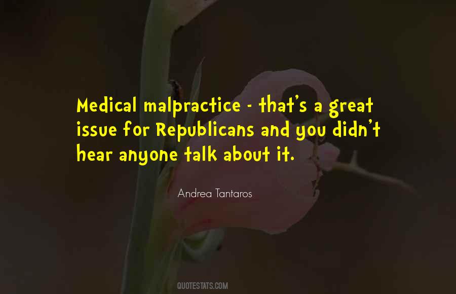Quotes About Medical Malpractice #1071771