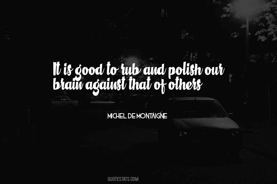 It Is Good Quotes #1170851