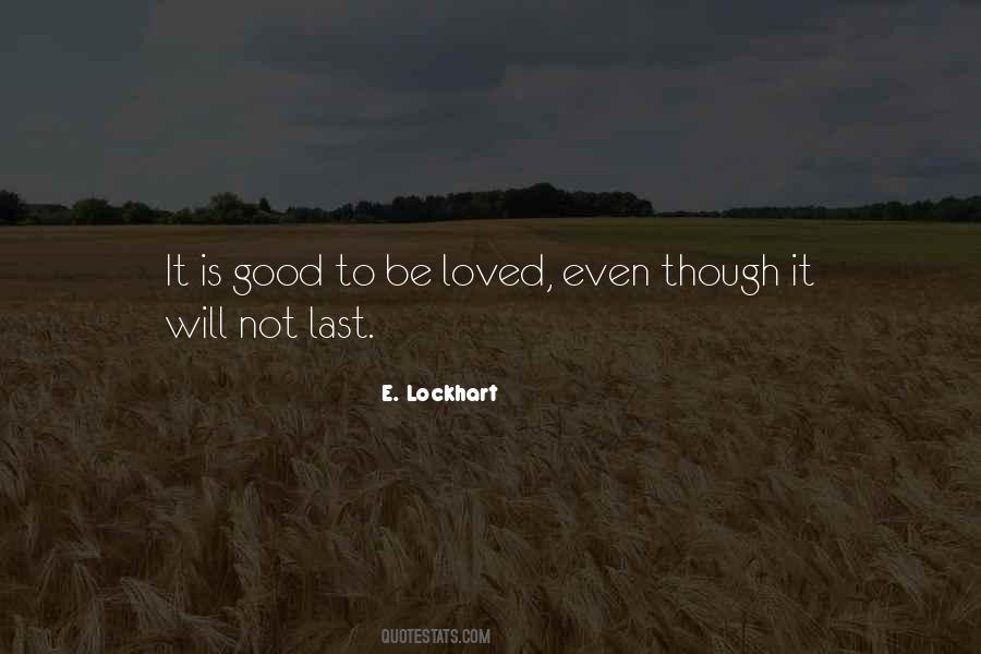 It Is Good Quotes #1199439