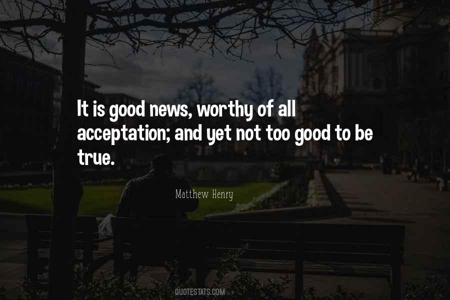 It Is Good Quotes #1220539