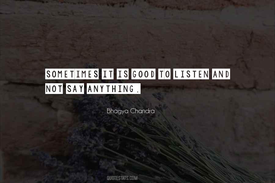 It Is Good Quotes #963231