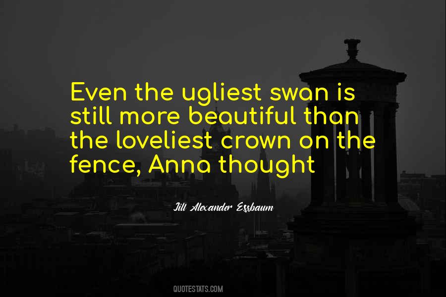 Beautiful Swan Quotes #1187690