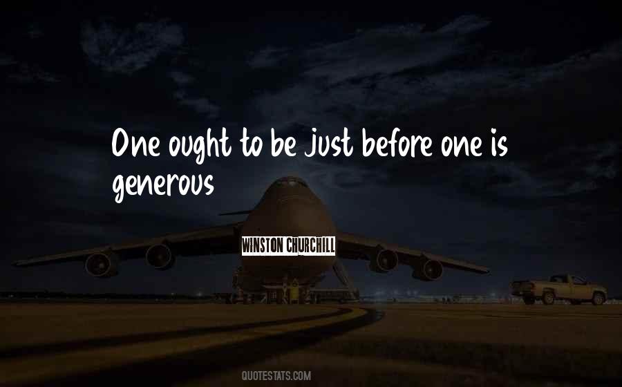 Be Generous With Your Love Quotes #308073
