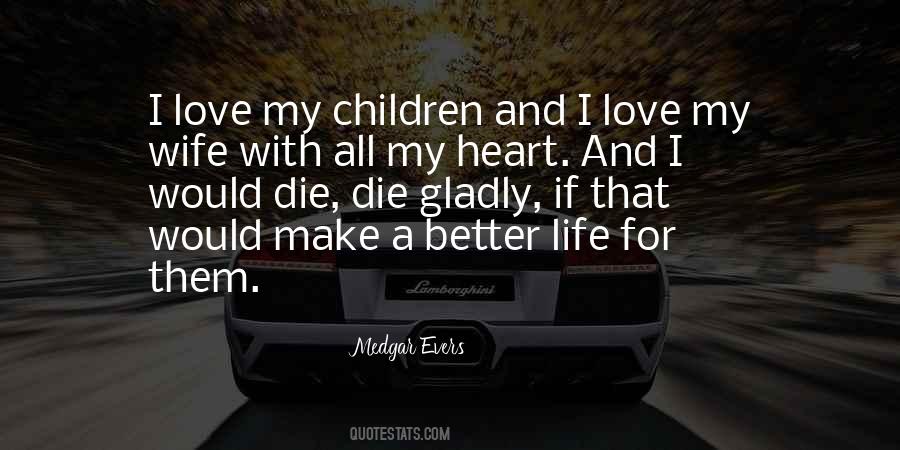 With All My Heart Quotes #1700013
