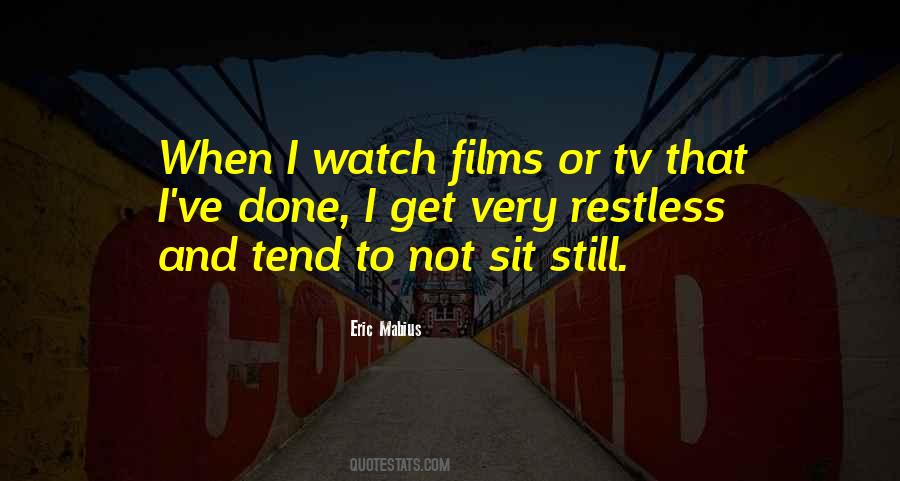 Sit Still Quotes #1376002