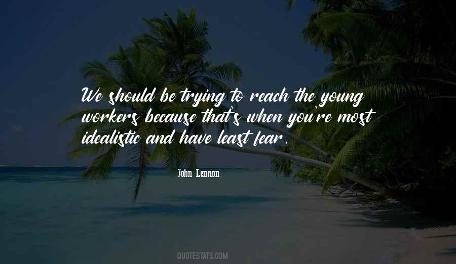 When We Re Young Quotes #1386466