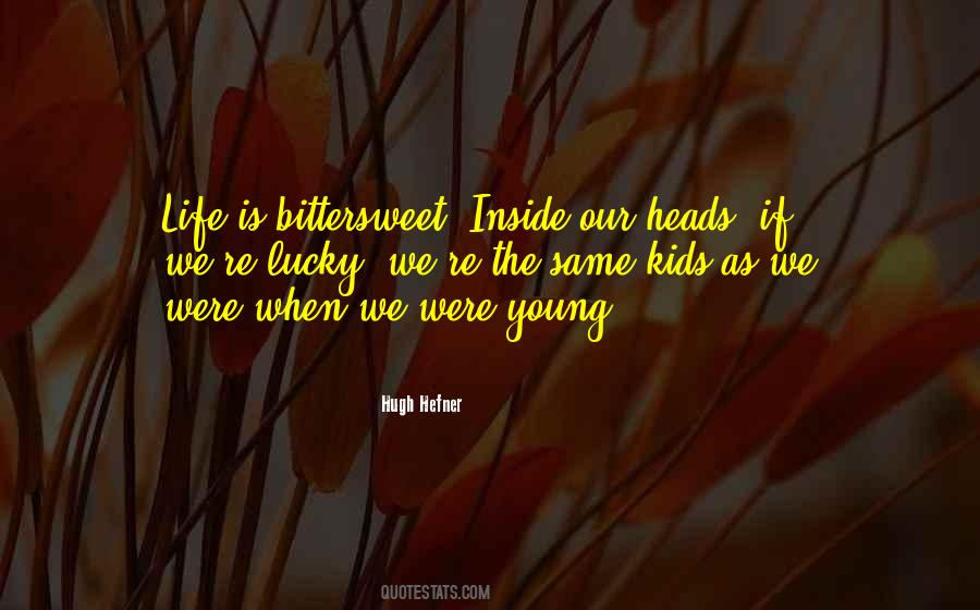 When We Re Young Quotes #585431