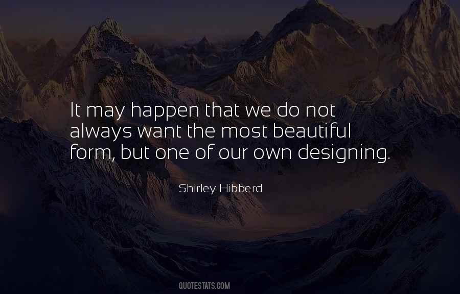Beautiful Things Happen Quotes #1085525