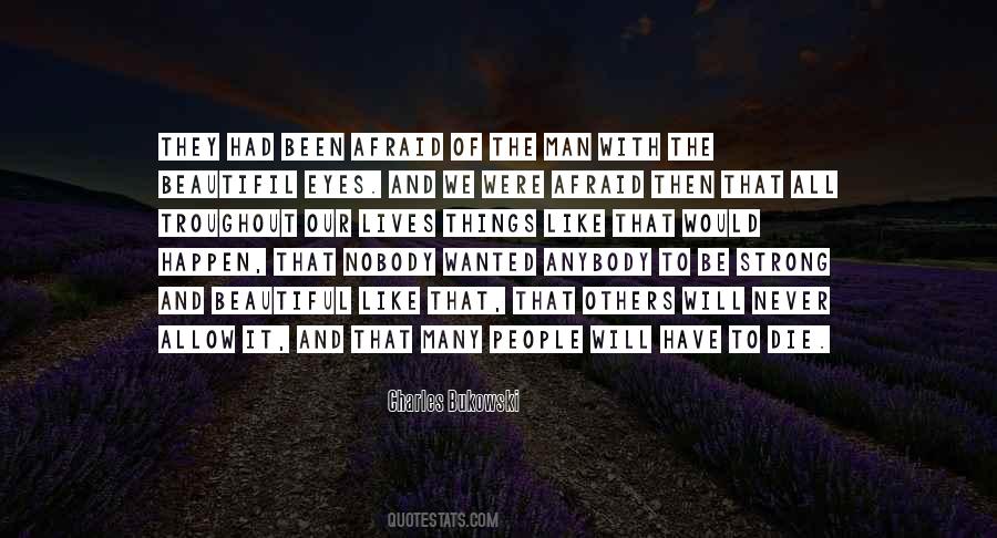 Beautiful Things Happen Quotes #1215313