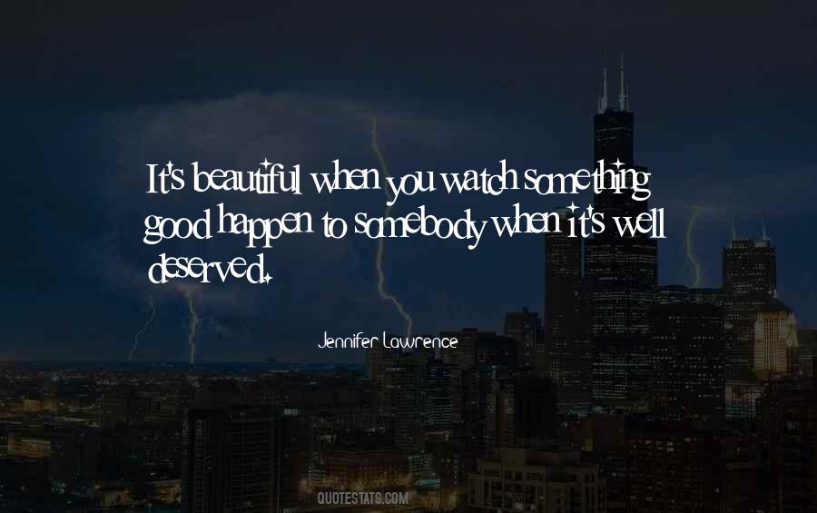 Beautiful Things Happen Quotes #1254407