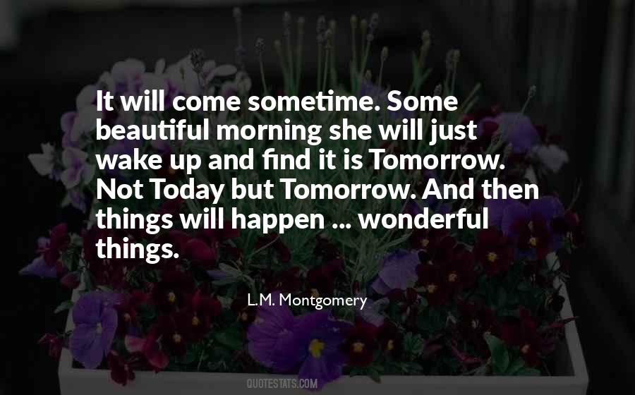 Beautiful Things Happen Quotes #401993