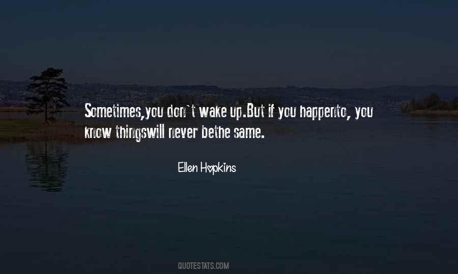 Beautiful Things Happen Quotes #932505