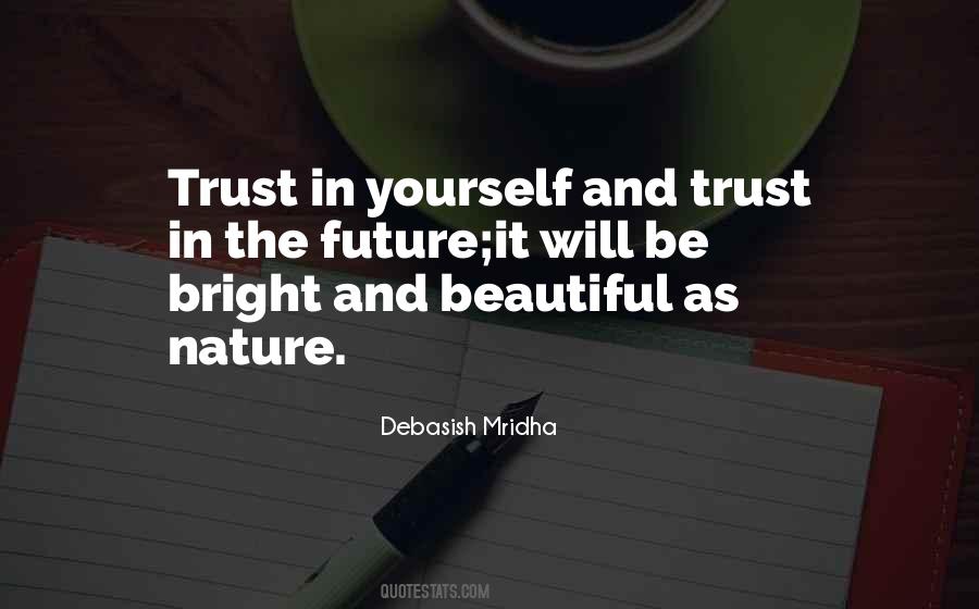 Beautiful Things In Nature Quotes #140988