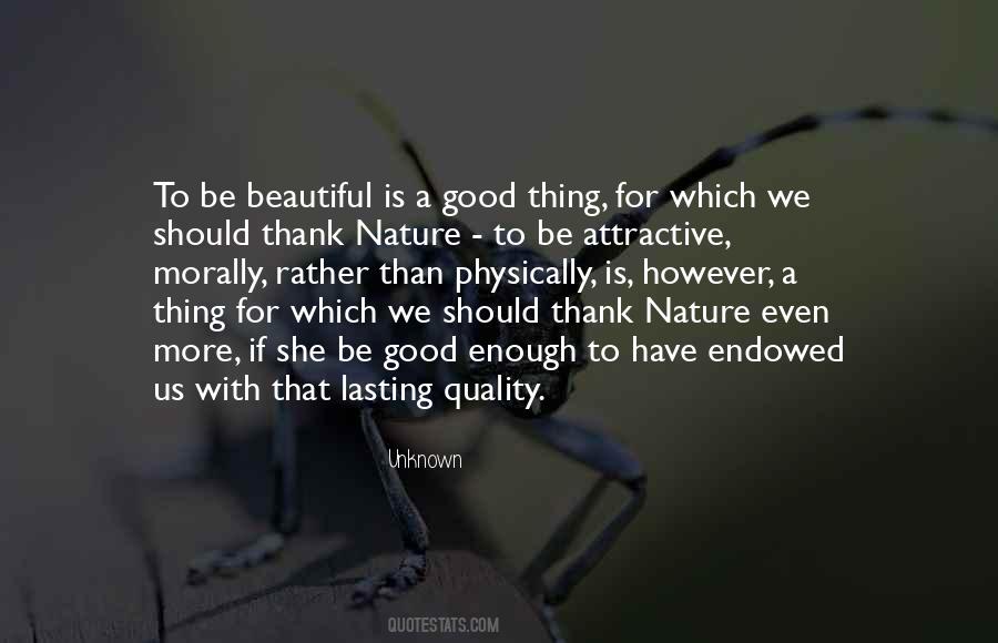 Beautiful Things In Nature Quotes #204998