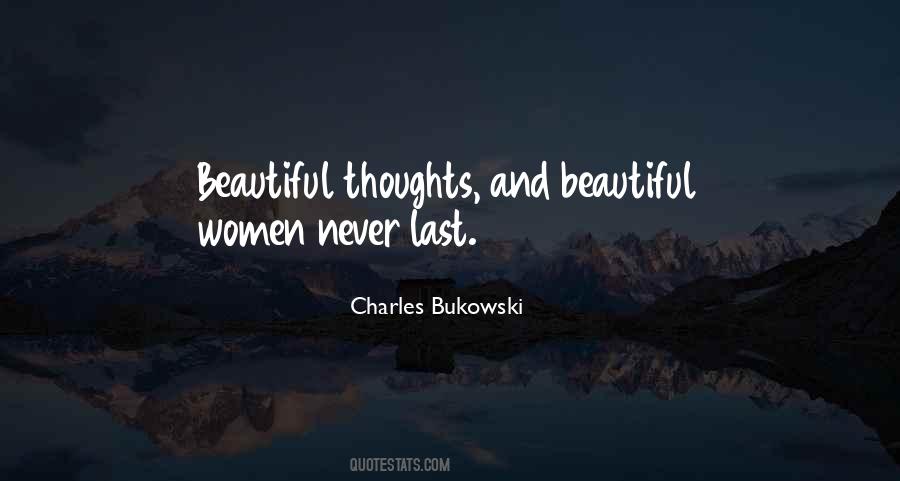 Beautiful Things Never Last Quotes #1721043