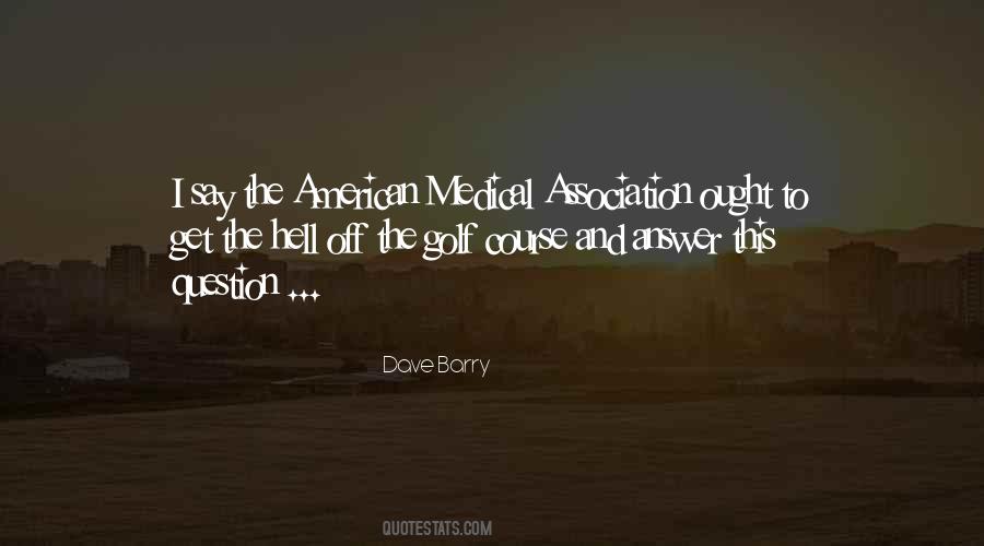 Quotes About Medical Doctors #1195223