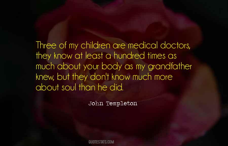 Quotes About Medical Doctors #1354714