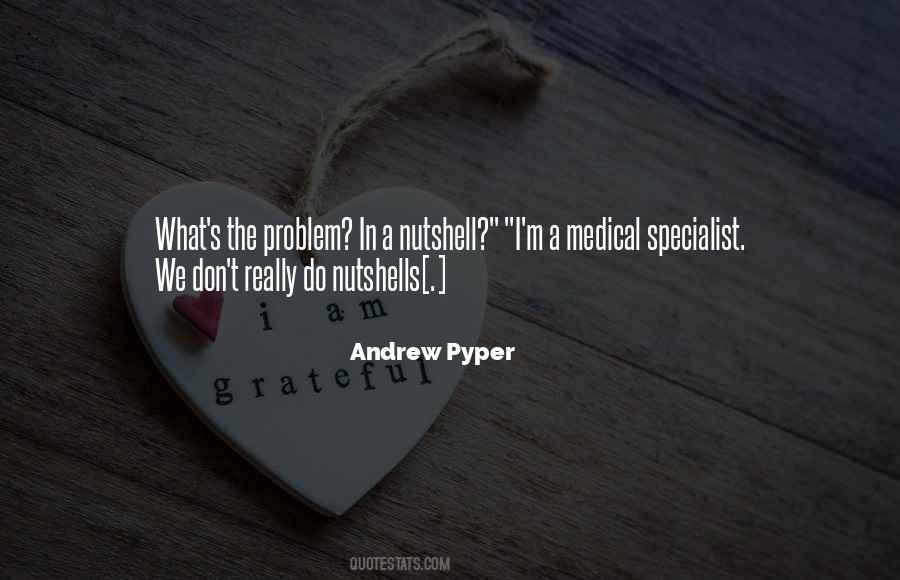 Quotes About Medical Doctors #386507