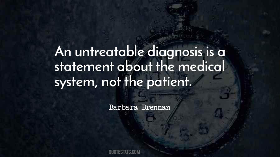 Quotes About Medical Diagnosis #1321024