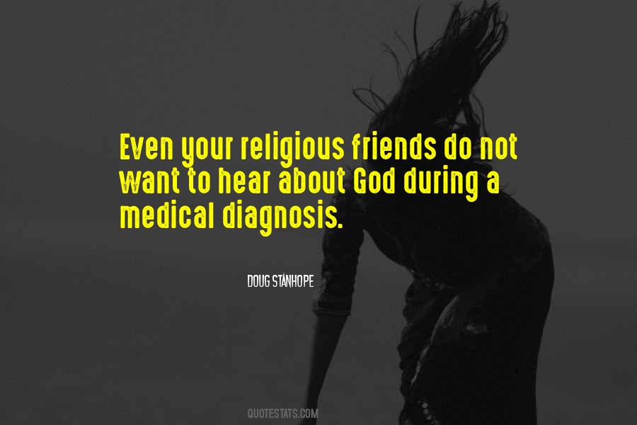 Quotes About Medical Diagnosis #31339