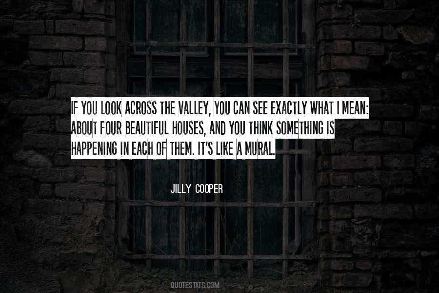 Beautiful Valley Quotes #1651764
