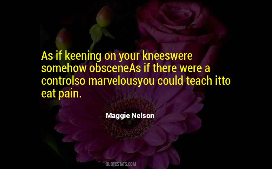 Knees Pain Quotes #857603