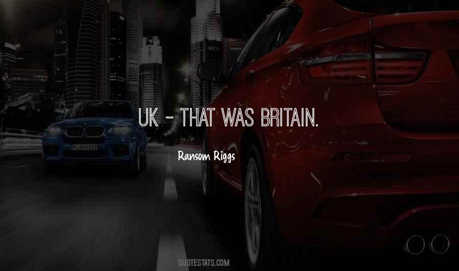 Uk Quotes #1588234