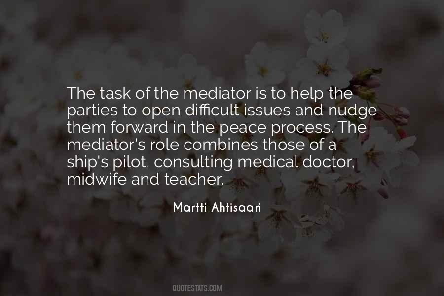 Quotes About Mediator #1617213