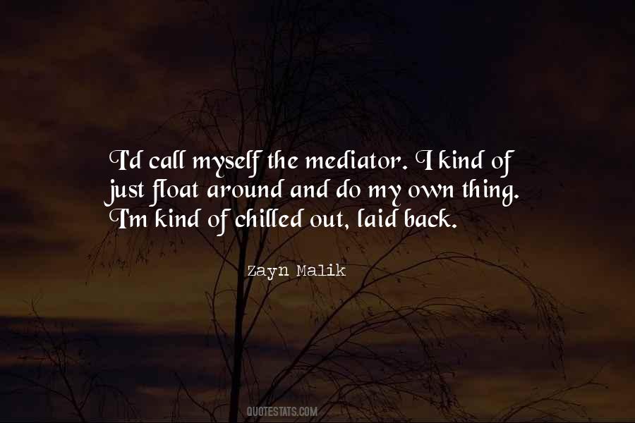 Quotes About Mediator #1669777