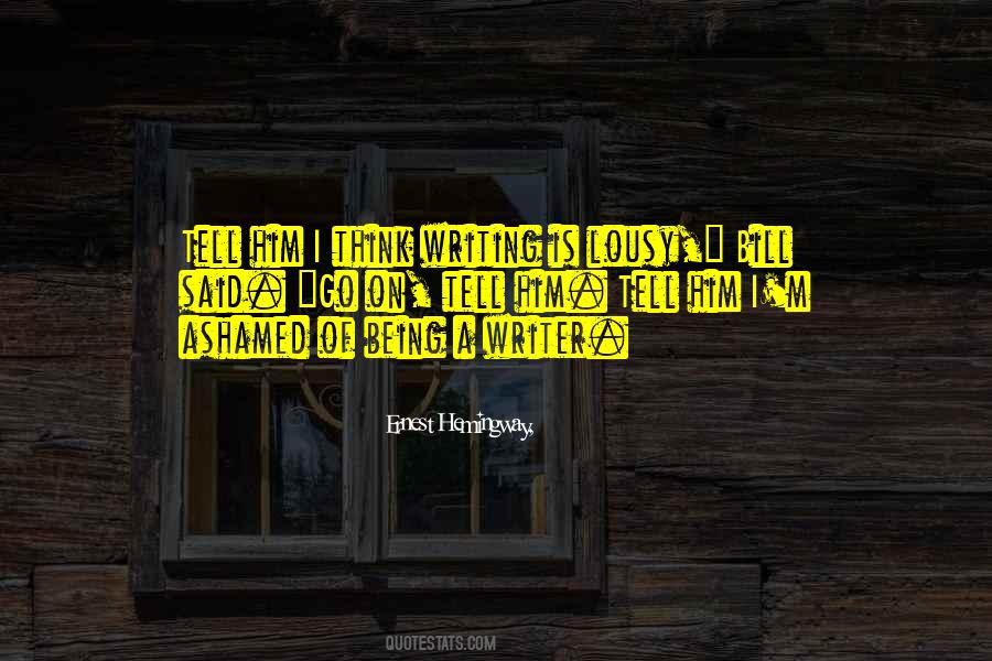 On Being A Writer Quotes #1043386