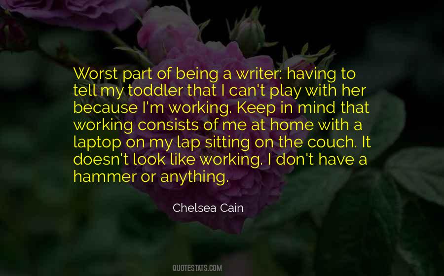 On Being A Writer Quotes #1119090