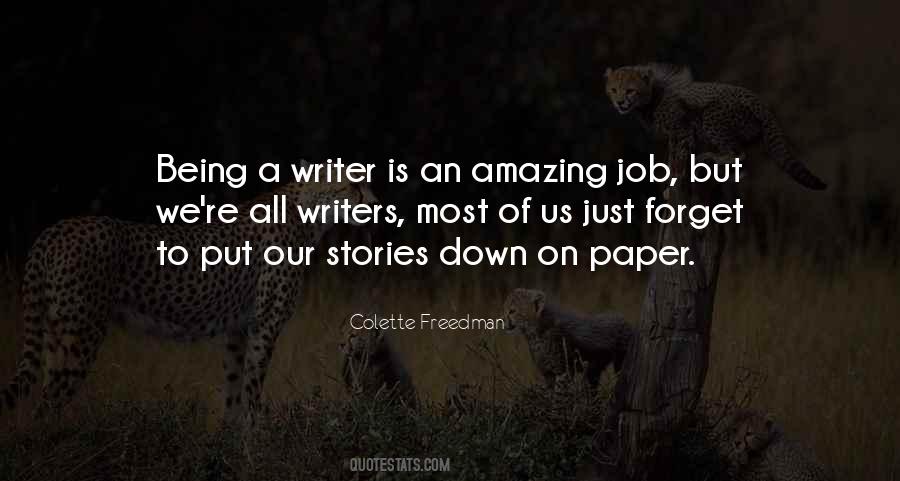 On Being A Writer Quotes #324531