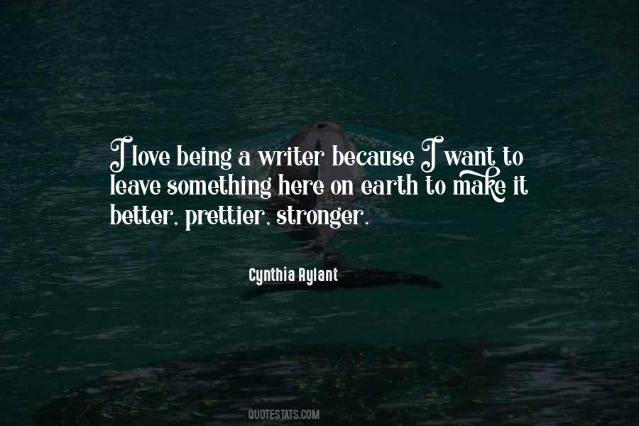 On Being A Writer Quotes #697101