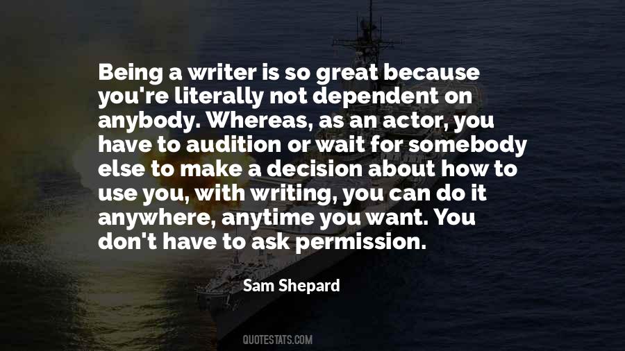 On Being A Writer Quotes #699691