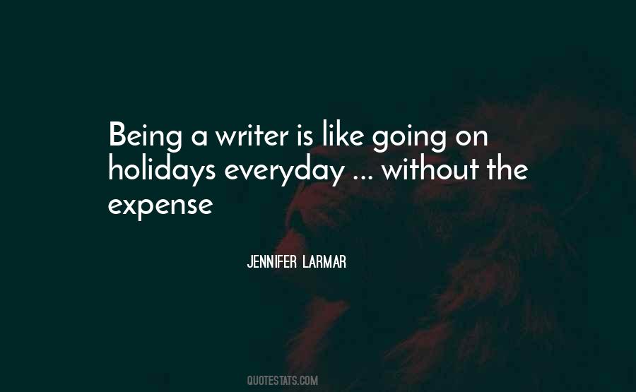 On Being A Writer Quotes #891629