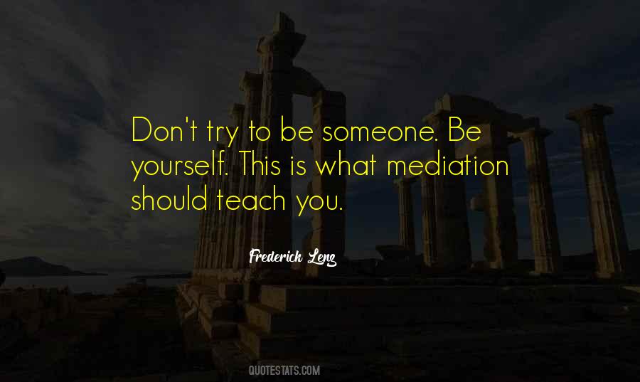 Quotes About Mediation #1721745