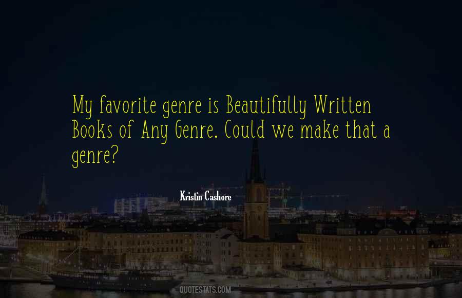 Beautifully Written Quotes #1356331