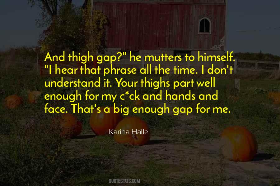 My Thighs Quotes #1025442