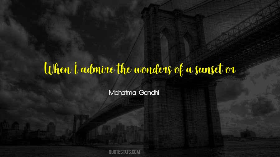 Beauty Admire Quotes #1499912